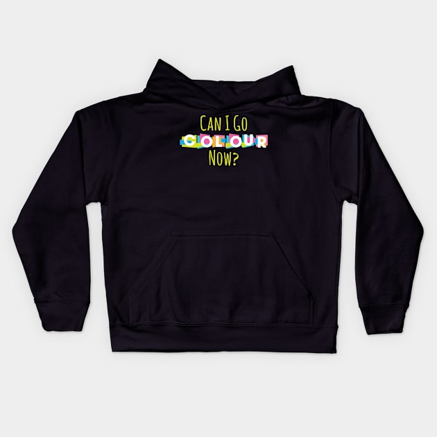 Can I Go Colour Now Kids Hoodie by Lin Watchorn 